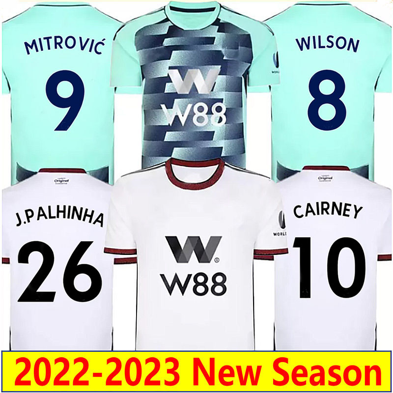 

2022 2023 KEBANO Mitrovic soccer jerseys 22/23 Home away CAIRNEY WILSON MUNIZ J. Palhinha ROBINSON SOLOMON CHALOBAH ANDREAS REED MBABU football shirt men kids Uniform, 22-23 away