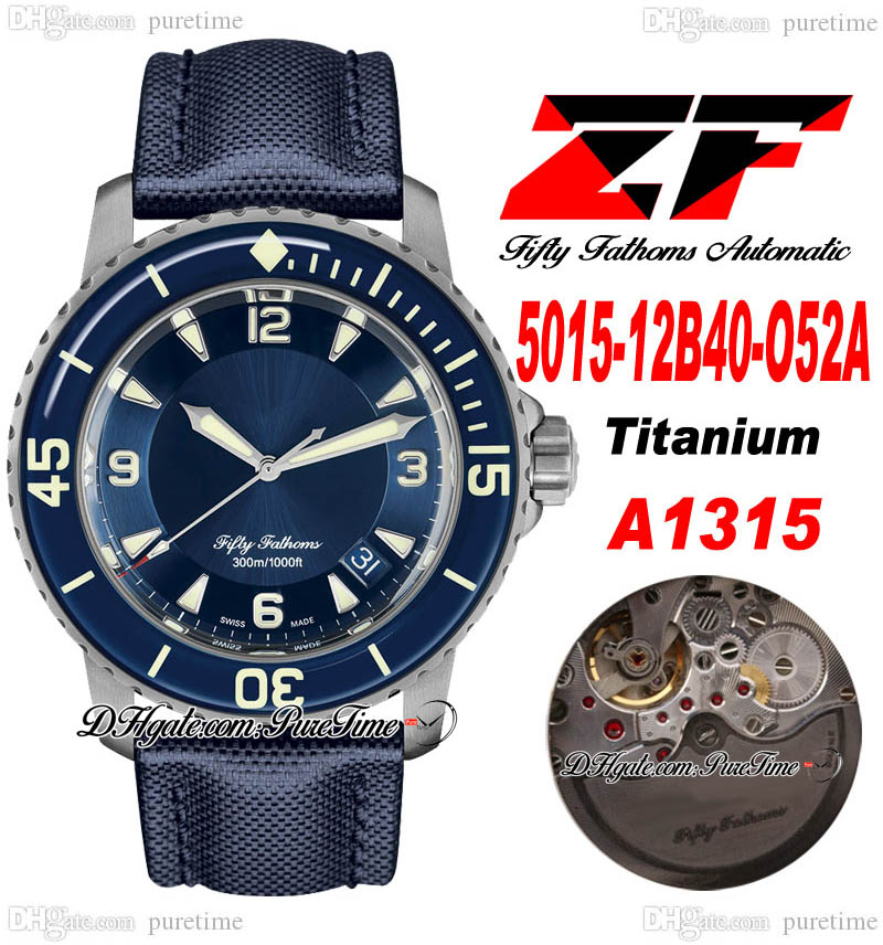 

ZF Fifty Fathoms 5015-12B40-O52A A1315 Automatic Mens Watch 50 Fathoms Titanium Case Blue Dial Sail-Canvas Strap Super Edition Puretime A1