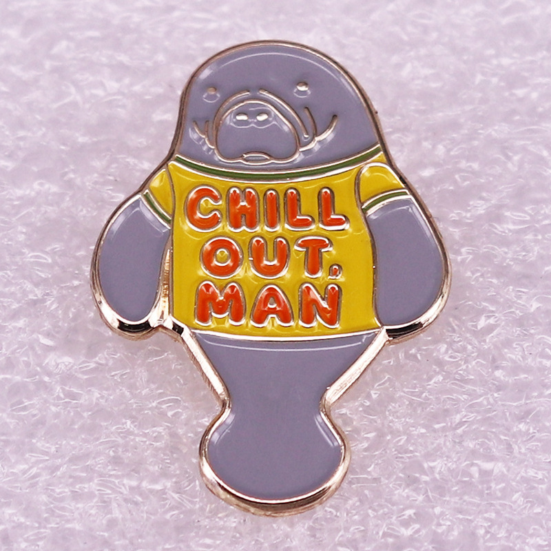 

Funny reminder pin Be like a manatee and chill out in style Cute Anime Movies Games Hard Enamel Pins Collect Metal Cartoon Brooch, As picture