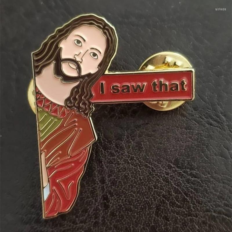 

Brooches Jesus I Saw That Enamel Pin Brooch Badge Lapel Jackets Jewelry Accessories