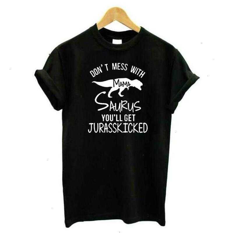 

Dont Mess With Tops Mama Saurus Youll Get Jurasskic Ked Mom Women Short Sleeve Tee, Color5