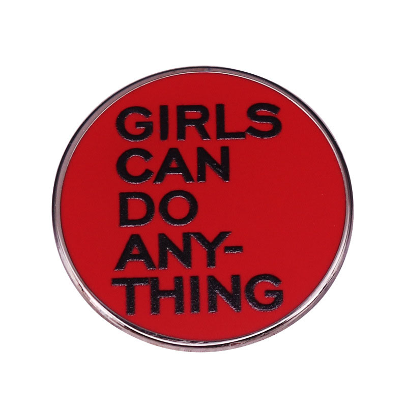 

Girls Can Do Anything Badge Feminism Enamel Pins Lapel Brooch Jewelry, As picture
