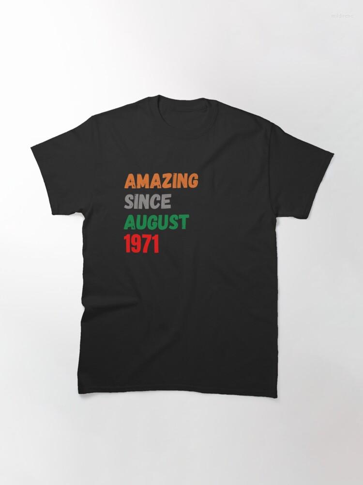 

Men' T Shirts Amazing Since August 1971 Classic T-Shirt, Yellow