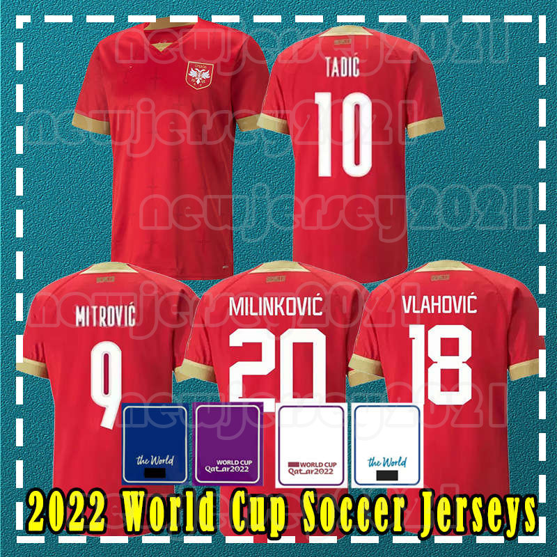 

22-23 Serbia Soccer Jersey MILINKOVIC TADIC Serbias DMITROVIC PAVLOVIC MITROVIC MLADENOVIC Vlahovic MAKSIMOVIC GUDELJ KOSTIC home away Football Shirt Uniforms, Men jersey(sai er wei ya)