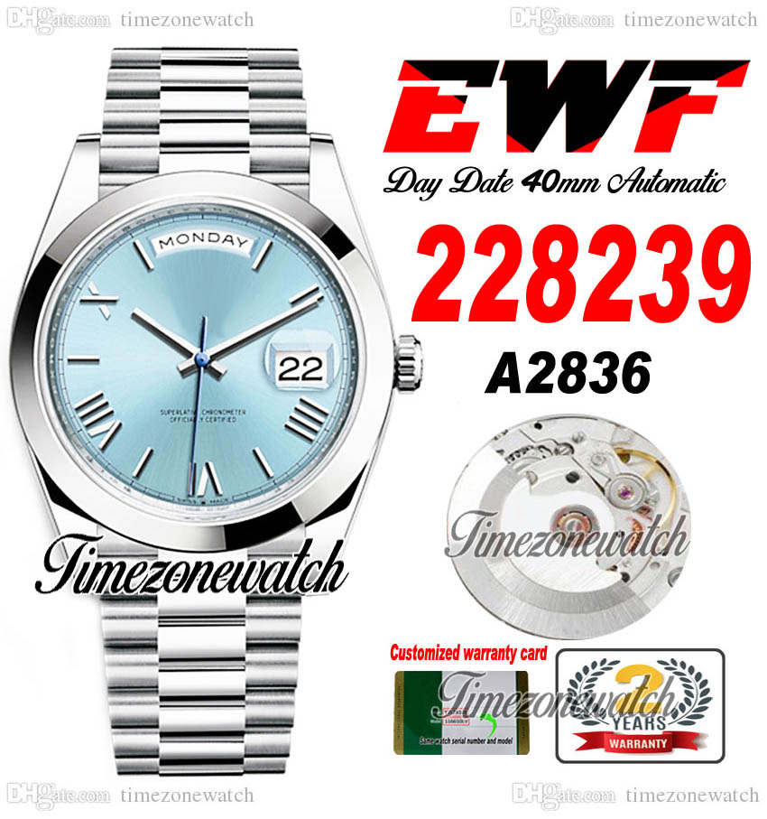 

EWF DayDate 228398 A2836 Automatic Mens Watch Polished Bezel ICE Blue Dial Silver Roman Markers President Bracelet Same Serial Card Super Edition Timezonewatch G7, Custom warranty card