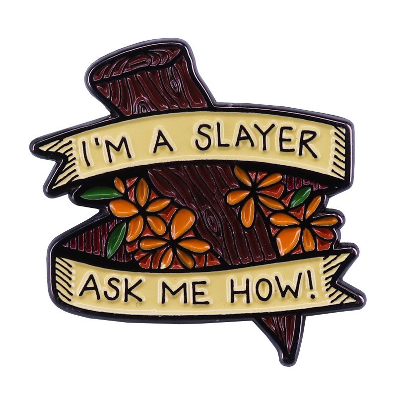 

The Vampire Hunter Badge Buffy Killer Brooch Heroine Enamel Pin Women Clothes Accessories Fashion Jewelry Gifts for Friends, As picture
