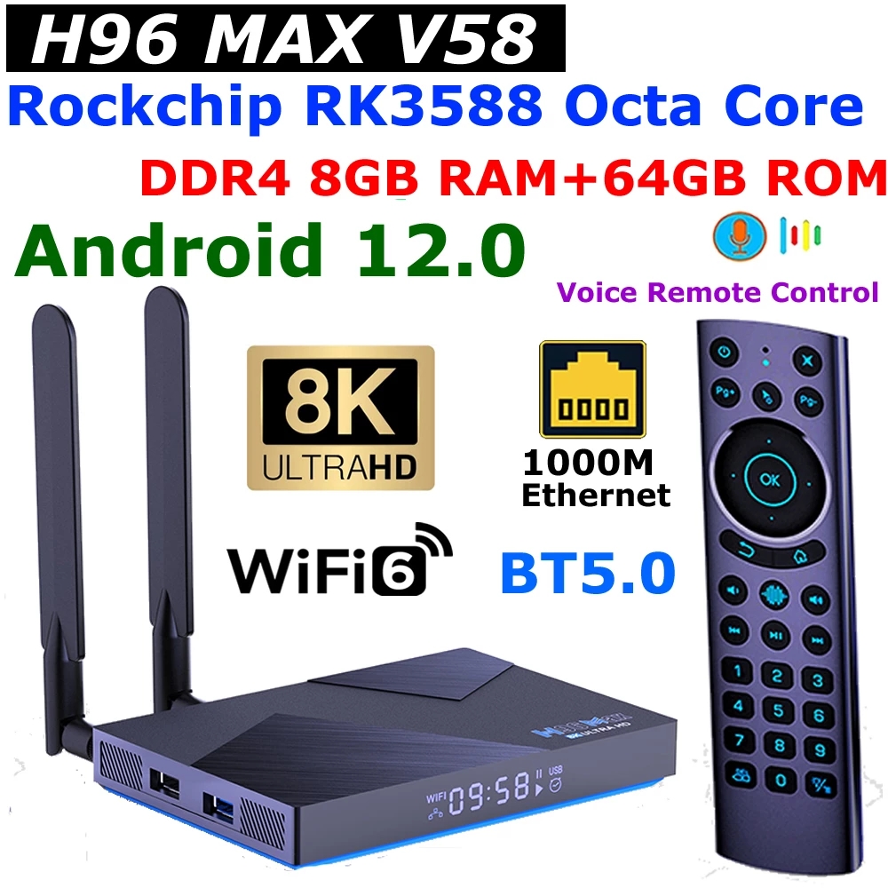 

Android 12 TV Box H96 MAX V58 Rockchip RK3588 Octa Core 8GB DDR4 RAM 64GB ROM 1000M Ethernet WIFI6 5G Dual WIFI 8K Media Player