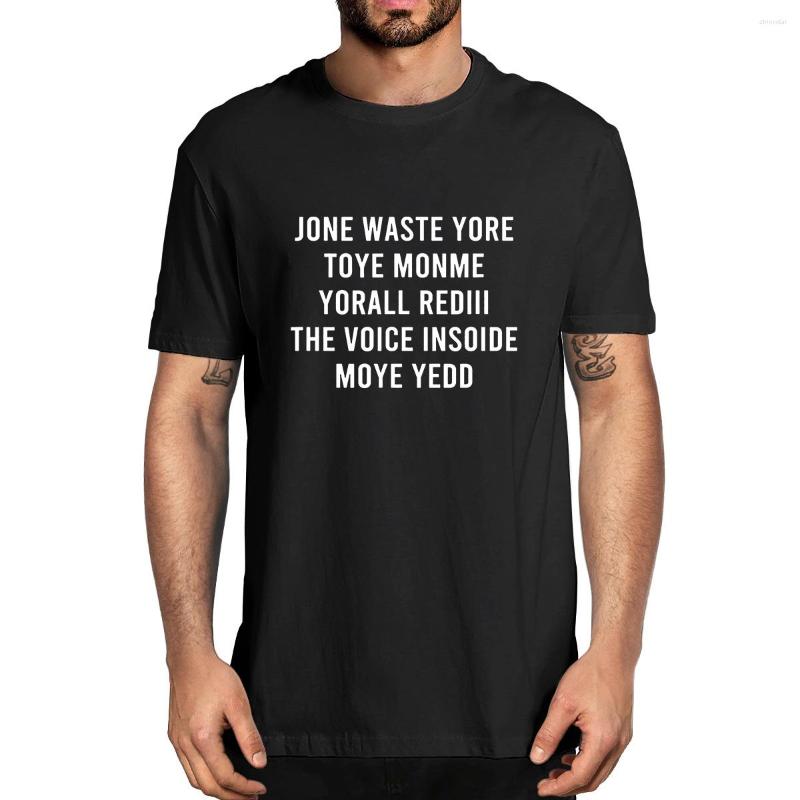 

Men's T Shirts Jone Waste Yore Toye Monme Yorall Rediii Funny Cotton Novelty T-Shirt Unisex Humor Streetwear Women Top Tee, Blue