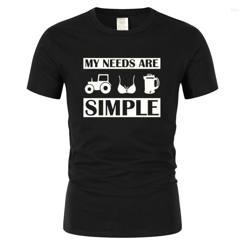 

Men's T Shirts Summer Short Sleeve Shirt Beer Men Funny Tractor Boobs Cotton Hommes My Needs Are Simple Term Design Graphic Crew Top
