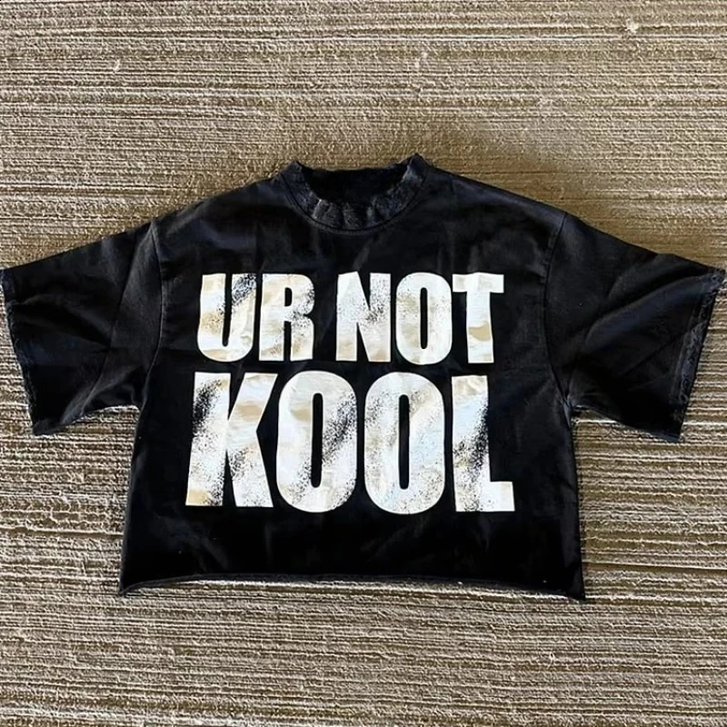Vintage Ur Not Kool Graphic 100 Cotton Cropped TShirt Men Y2K Summer Short Sleeve Casual Oversize Tshirt Streetwear Women Tops 250918