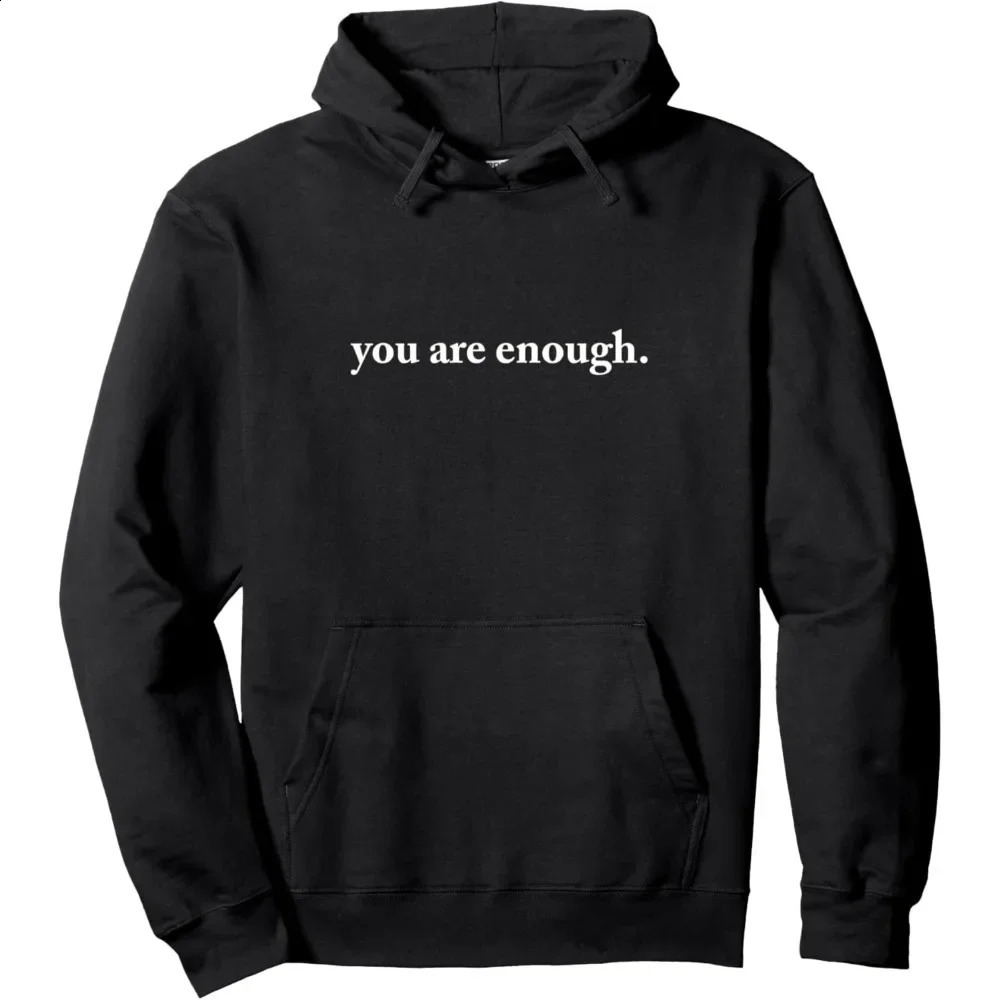 Dear Person Behind Me World Is A Better Place You Are Enough Unisex Pullover Hoodie Autumn and Winter Warm Long-sleeved Hoodies 250818
