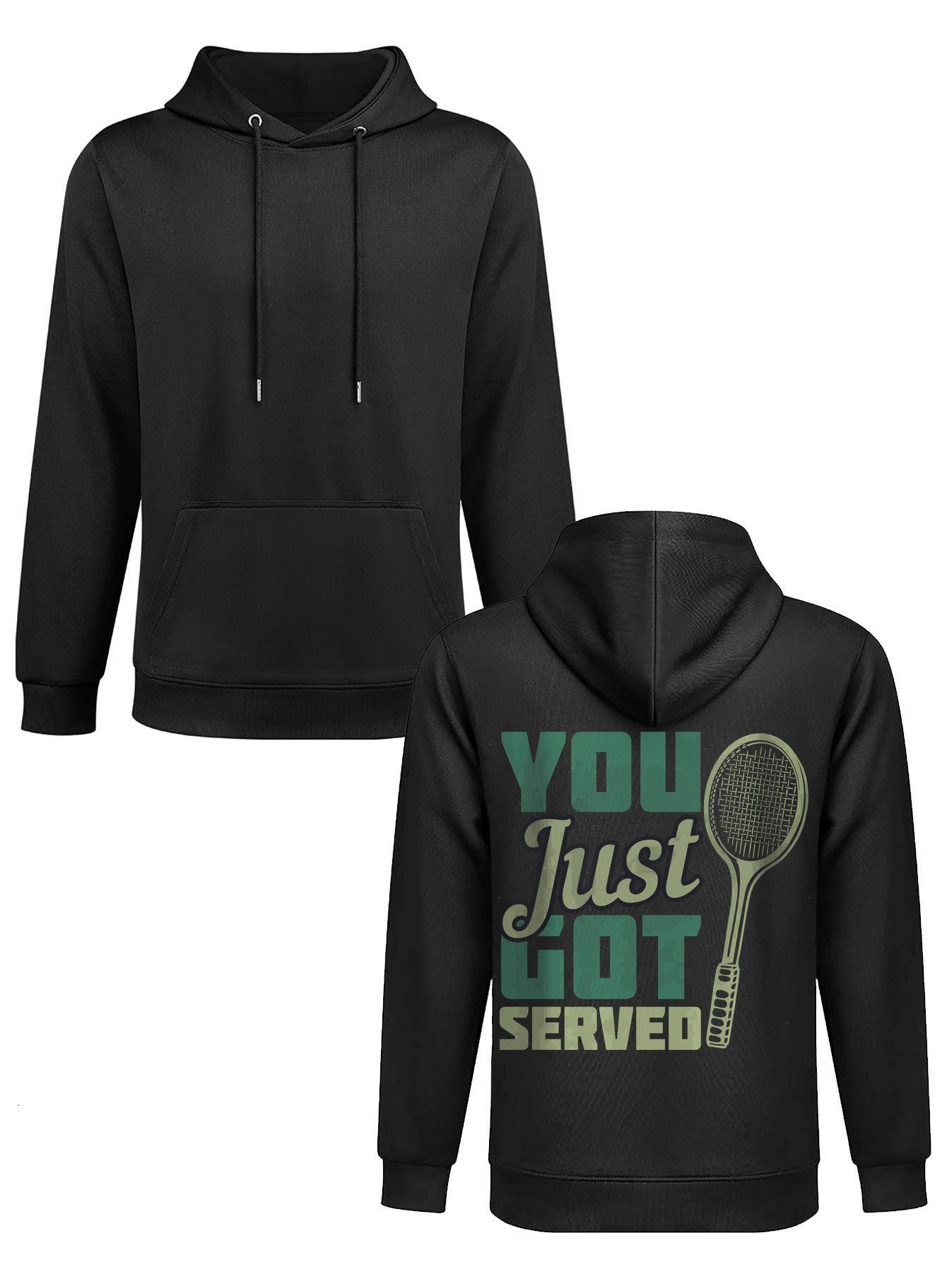 Plus Size Men's Hoodie With The Words You Just Served And A Tennis oversized hooded Racket On It Long Sleeves Black Clothing Big Sweatshirt