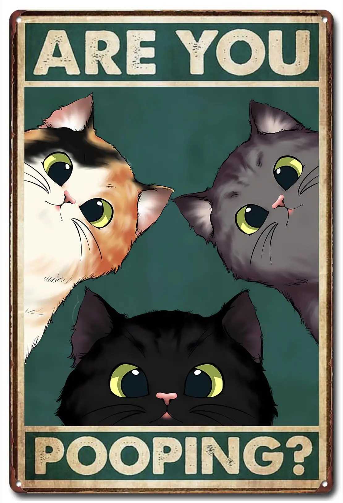 Bsjuny Tin Sign Funny Cat Are You Pooping Signs for Restro Bathro Toilet Great Gift for Cat Lovers 8X12inch 1pc H251112-image-1084305825