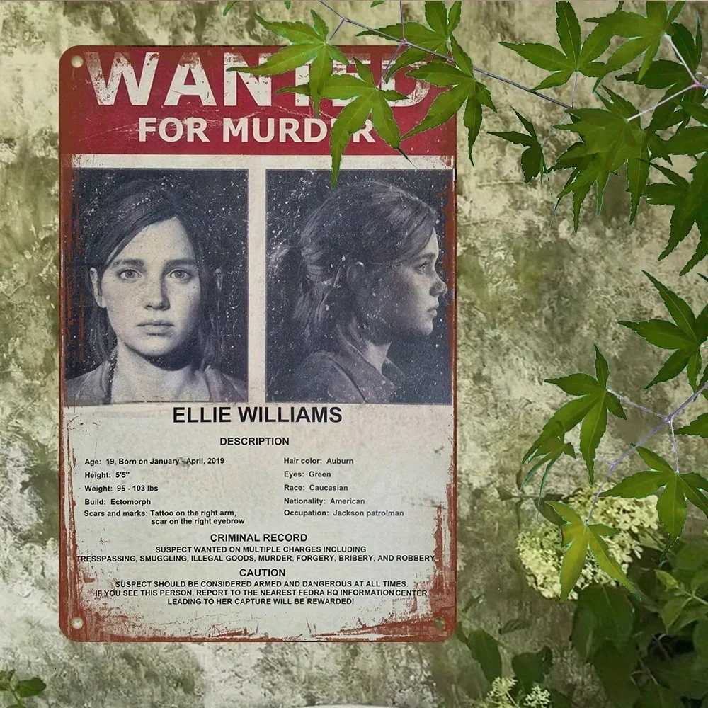 Vintage Wanted for Murder Ellie Williams Sign Aluminum UV Printed Waterproof Metal Plaque for Home Bar Club Cafe BedroomM251114-image-1084652143