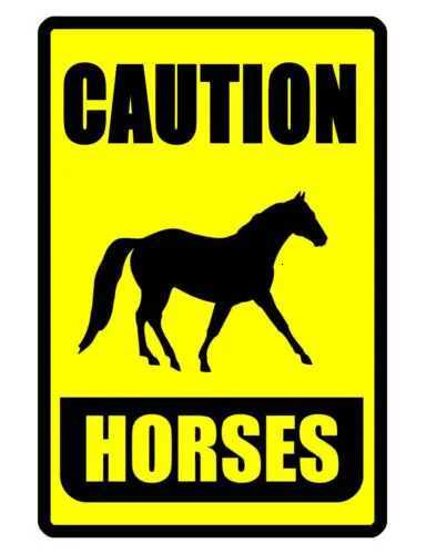 CAUTION HORSES Sign CUSTOM METAL SIGN Durable Aluminum NO RUST SIGN D279M251114-image-1084652567