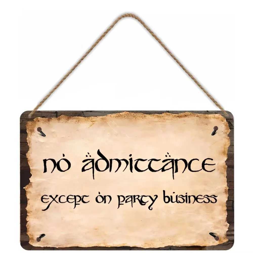 No Admittance Except on Party Business Metal Sign Lord of the Rings Inspired Decor Ideal for Fantasy Fans RoomsM251114-image-1084651180
