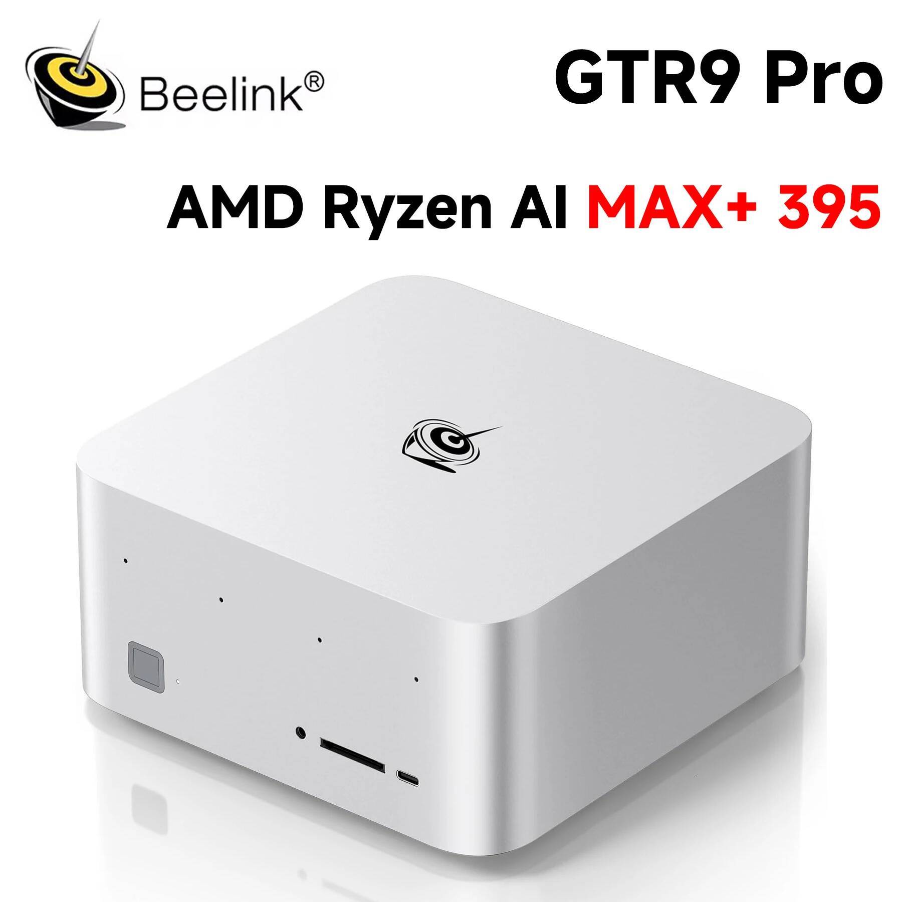 Beelink GTR9 Pro AI Mini PC AMD Ryzen AI MAX 395 LPDDR5X 128GB 8000MTs 2TB SSD 140W Ultra 10GbE LAN WiFi 7 BT54 Fingerprint
