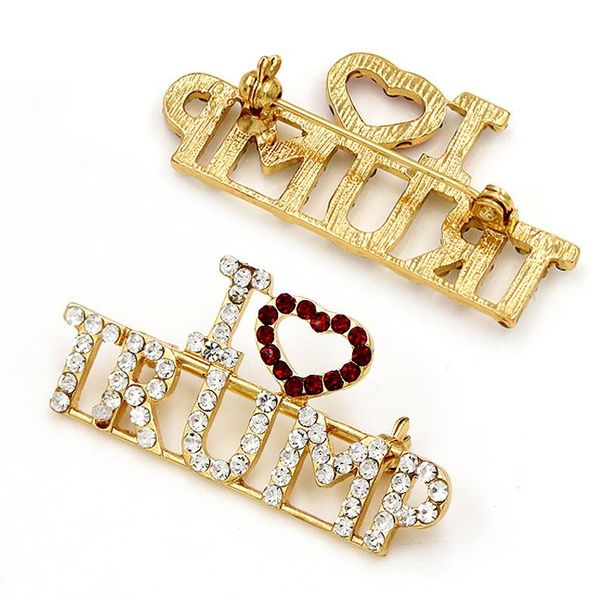 Moda I LOVE TRUMP Broche con diamantes de imitación para mujer, alfileres con letras de cristal brillantes, broches de joyería para abrigo y vestido