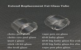 Tube de verre de remplacement Fat Extend Expansion pour vape pen 22 plus tfv8 baby big cleito 120 ijust s stick v8 kit the troll tank6714011