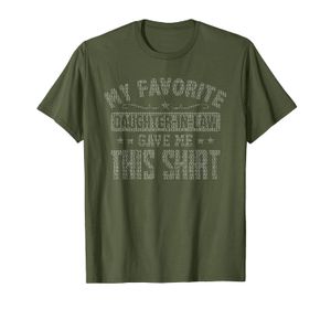 Cadeau de beau-père de la belle-fille T-shirt drôle de chemise préférée