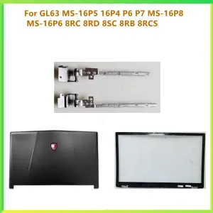 Frames Nouveaux ordinateurs portables LCD COUVERTURE DU COUVERCE COUD CUD CUD CAS DE CAP ARRIMME POUR MSI GL63 MS16P5 16P4 P6 P7 MS16P8 MS16P6 8RC 8RD 8SC 8RB 8RCS