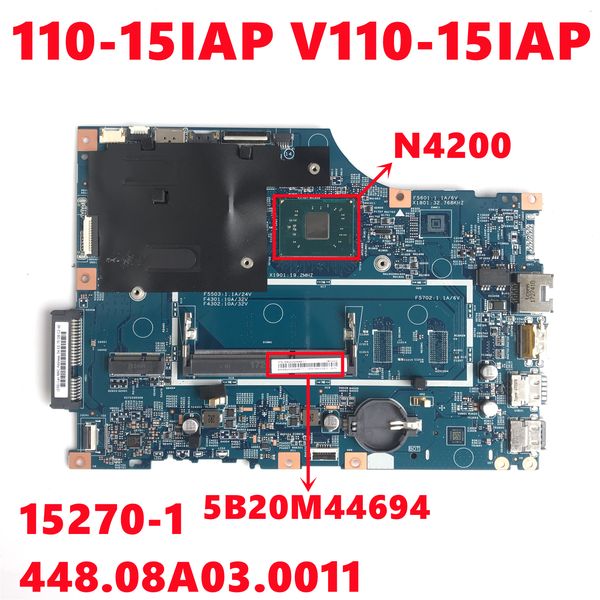 Liptop Motherboard FRU 5B20M44694 pour Lenovo V110 110-15IAP V110-15IAP LV114A 15270-1 448.08A03.0011 avec N4200 DDR3 100% testé