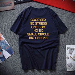 Grappig Goede Sex Geen Stress Een Boo Geen Ex Kleine Circ Grote Controles T-shirt tter Print T-shirt Terug Size100% Katoenen Shirt 22H0820
