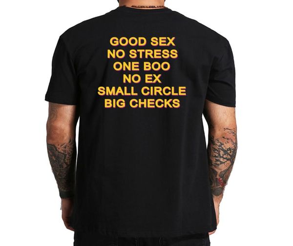 Drôle bon sexe pas de stress un boo non ex petit cercle gros chèques t-shirt lettre imprimé tshirt dos eu size100 coton shirt6278952