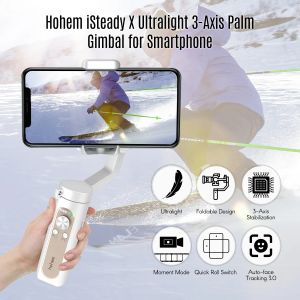 Gimbal Hohem Isteady X / X2 Ultralight 3axis Palm Gimbal Handheld Stabilising Pliable Design OneClick Mode de création pour smartphone