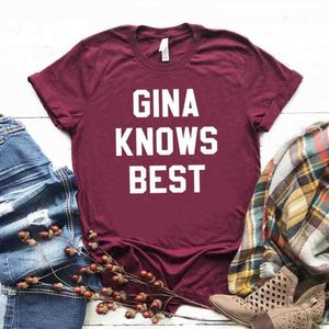 Gina sait imprimer femmes décontracté drôle t-shirt pour dame haut pour fille t-shirt Hipster livraison directe