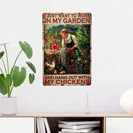 Girl Farm Chicken Metal Metal Sign Sign veut juste travailler dans mon jardin et passer du temps avec un mur d'affiche de poulets pour le café Bar 8x12