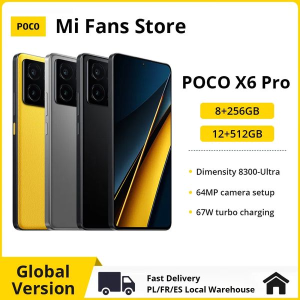 Version globale POCO X6 Pro 5G Smartphone NFC 256 Go / 512 Go Dimensité 8300-Ultra 67W Charge 64MP Triple Camera 120Hz 5000mAH