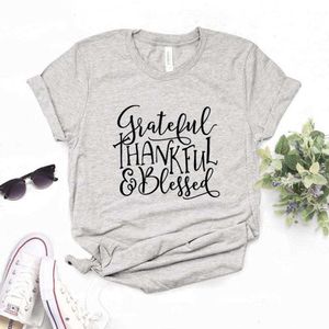 Dankbaar dankbare gezegende print vrouwen tee t -shirts casual grappig t -shirt voor dame