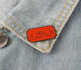 HELL ADMIT ONE 666 Broche en émail Hell Ticket Pins Denim sac à vêtements boucle Bouton Badge Gothique Punk Bijoux Cadeau pour Friends9945976