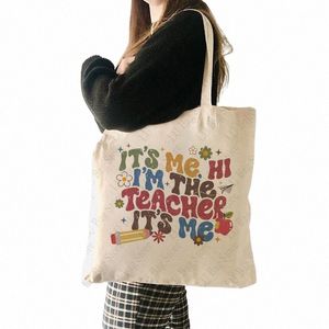 Salut Its Me Teacher Pattern Tote Bag Retour à l'école Graduati Cadeau pour enseignant Toile Sacs à bandoulière Sac de magasin réutilisable pour femmes s28r #