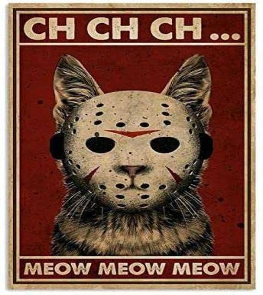 Horreur Jason Cat Meow Metal Affiche décor mural pour lui Country Home Decor Vintage Tin Sign 8x12 Inch1321373