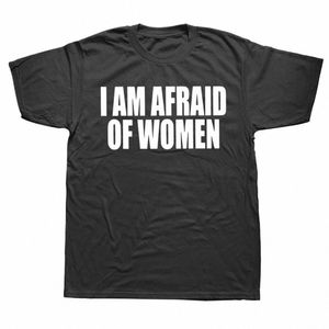 J'ai peur des femmes T-shirt hommes Fi T-shirt Cott T-shirt drôle lettre hauts T-shirt femmes T-shirt garçon t-shirts cadeaux Camiseta été n04w #