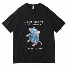 Je ne veux pas cuisiner, je veux mourir t-shirt t-shirt drôle de souris homme femme harajuku hip hop manche courte
