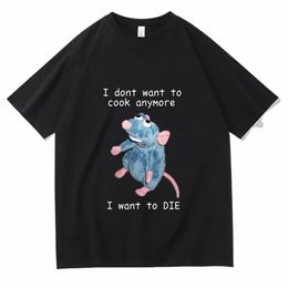 Je ne veux plus cuisiner Je veux mourir T-shirts T-shirt drôle de souris Hommes Femmes Harajuku Hip Hop T-shirt à manches courtes 82Ot #