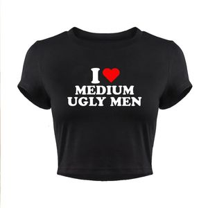 Ik hou van Medium Ugly Men Funny Letter Printing Womens Crop Top Harajuku Kawaii Sexy Party Baby Tee 2000s Y2k Goth T-shirt Femme 240320