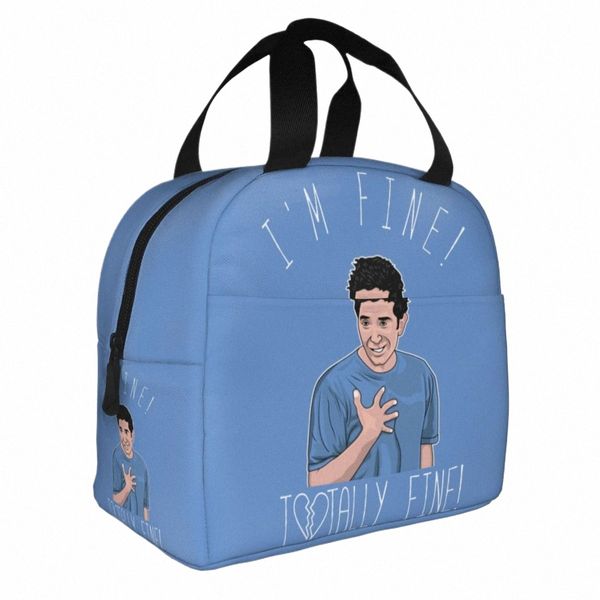 Estoy bien totalmente bien Ross Ross Funny Friends TV Show de televisión Aislado Bolsa de enfriamiento Almuerzo Ctainer Lunch Box Bolsos de comida G8AV#