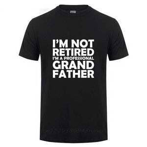 Je ne suis pas à la retraite Un grand-père professionnel T-shirt en coton T-shirt Cadeau de fête des pères Cadeau d'anniversaire drôle pour grand-père 210629
