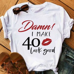 T-shirt Femme, estival et humoristique, avec image humoristique, I Make 40 Look Good Lip Print, pour femmes, amis, 40e anniversaire