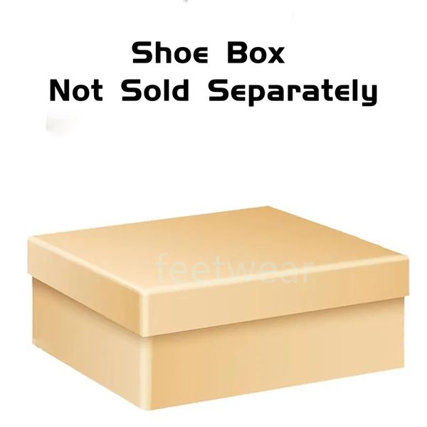 Si vous avez besoin d'une boîte à chaussures, vous devez payer un supplément de 6, 8, 10 USD, chaussures non vendues séparément