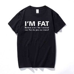 Je suis gros parce que t-shirt-drôle votre mère offensive plaisanterie blague biscuit haut à la mode coton à manches courtes t-shirt cadeau t-shirt R240914