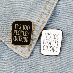 Introverti émail broche noir blanc Badge trop peuplé broches sac vêtements épinglette Punk bijoux cadeau pour introvertis amis