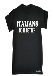 Les Italiens font mieux Tshirt Italie hipster cool italien drôle cadeau d'anniversaire qualité 2020 Marque Personnalisez T-shirt2273252