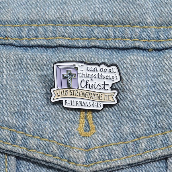 Épingles en émail de jésus, je peux tout faire à travers le Christ, broches de Badge de revers du christianisme, accessoires pour sac à dos et vêtements