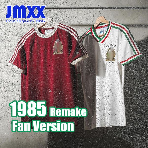 JMXX 1985 Remake México Retro Soccer Jerseys Home Away Uniformes para hombre Jersey Hombre Camiseta de fútbol 2023 Versión para fanáticos