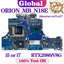 Kefu Orion_mb_n18e ParrleBard para Dell Alienware M15 M17 Laptop Motorbox I5 i7 8th Gen RTX2080/V8G